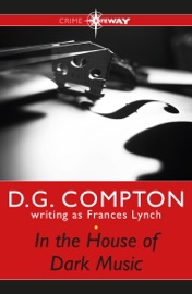 In the House of Dark Music - Frances Lynch & D.G. Compton