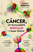 Cáncer, un tratamiento sencillo y nada tóxico - Laurent Schwartz