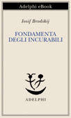 Fondamenta degli incurabili - Iosif Brodskij