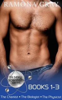 The Sexy Scientists Series Books 1-3 by Ramona Gray