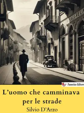 Read: Book L’uomo che camminava per le strade