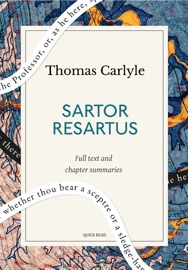 Sartor Resartus: A Quick Read edition - Quick Read & Thomas Carlyle