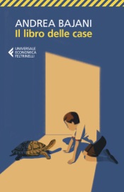 Il libro delle case - Andrea Bajani