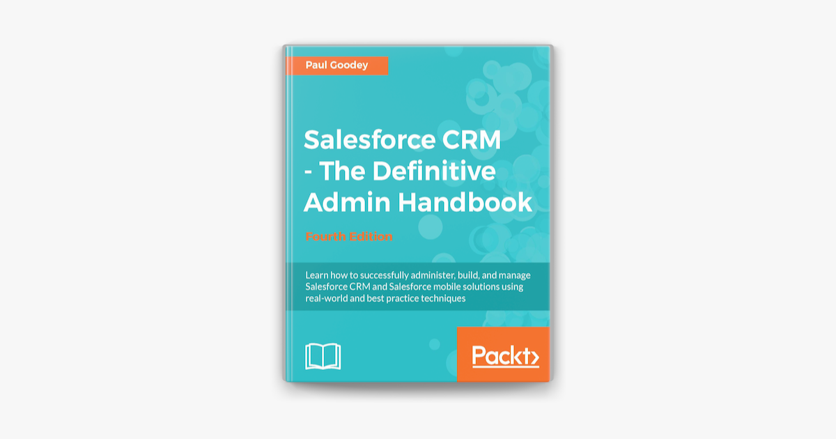 ‎Salesforce CRM - The Definitive Admin Handbook - Fourth Edition On ...