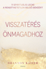 Visszatérés önmagadhoz - Shannon Kaiser