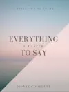 Everything I Wanted To Say by Dionte Goodlett Book Summary, Reviews and Downlod