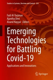 Emerging Technologies for Battling Covid-19 - Fadi Al-Turjman, Ajantha Devi & Anand Nayyar