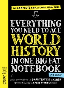 Everything You Need to Ace World History in One Big Fat Notebook, 2nd  Edition