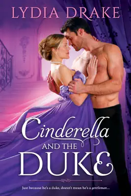 Cinderella and the Duke by Lydia Drake book