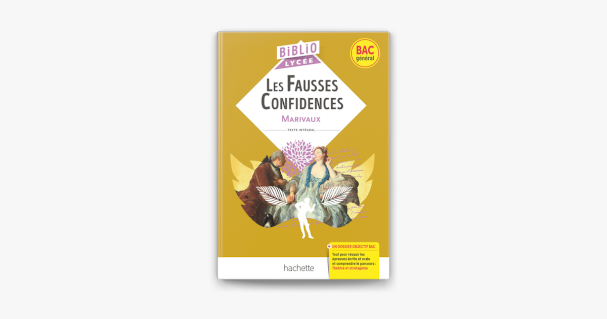 Les Fausses Confidences Nombre De Pages BiblioLycée - Les Fausses Confidences, Marivaux - BAC 2024“ von