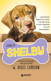 Storia di Shelby by W. Bruce Cameron