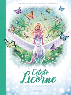 Céleste la licorne T03 BD by Lisette Morival, Jérémy Parigi & Geneviève Guilbault