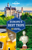 Lonely Planet Europe's Best Trips - Lonely Planet