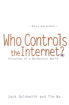 Who Controls the Internet? - Jack Goldsmith & Tim Wu