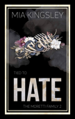 Tied To Hate - Mia Kingsley