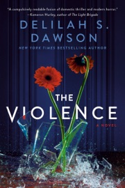 The Violence - Delilah S Dawson