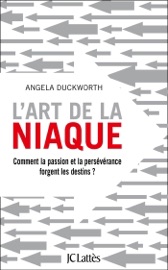 L'art de la niaque - Angela Duckworth