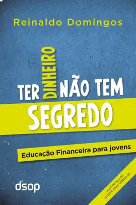 Read: Ter Dinheiro Não Tem Segredo Book