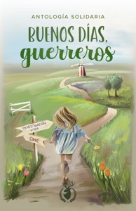 Buenos días, guerreros