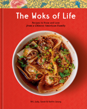 The Woks of Life - Bill Leung, Kaitlin Leung, Judy Leung &amp; Sarah Leung Cover Art