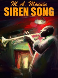 Siren Song - M.A. Monnin