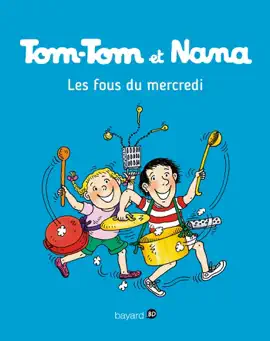 Read: Tom-Tom et Nana, Tome Book 09