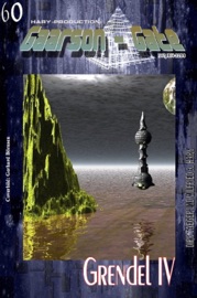 GAARSON-GATE 060: Grendel IV - Wilfried A. Hary & Dirk Taeger