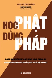 Học Phật Đúng Pháp by Nguyễn Minh Tiến