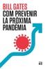 Book Com prevenir la pròxima pandèmia