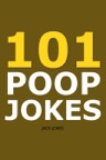 101 Poop Jokes