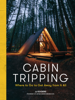 Cabin Tripping - JJ Eggers