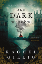 One Dark Window - Rachel Gillig Cover Art