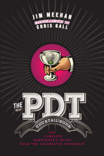 The PDT Cocktail Book - Jim Meehan &amp; Chris Gall Cover Art