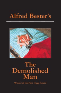 The Demolished Man by Alfred Bester