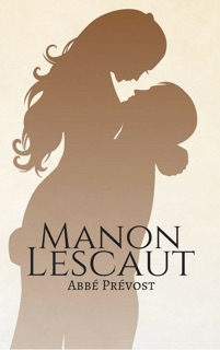 Manon Lescaut (Français) by Abbé Prévost