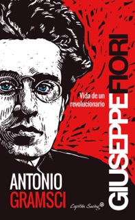 Antonio Gramsci by Giuseppe Fiori