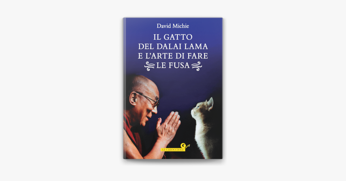 Apple Books 上的《Il gatto del Dalai Lama e l'arte di fare le fusa》