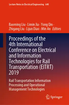 Read: Proceedings of the 4th International Conference on Electrical and Information Technologies for Rail Transportation (EITRT) Book 2019