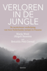 Verloren in de jungle - Marja West & Jürgen Snoeren
