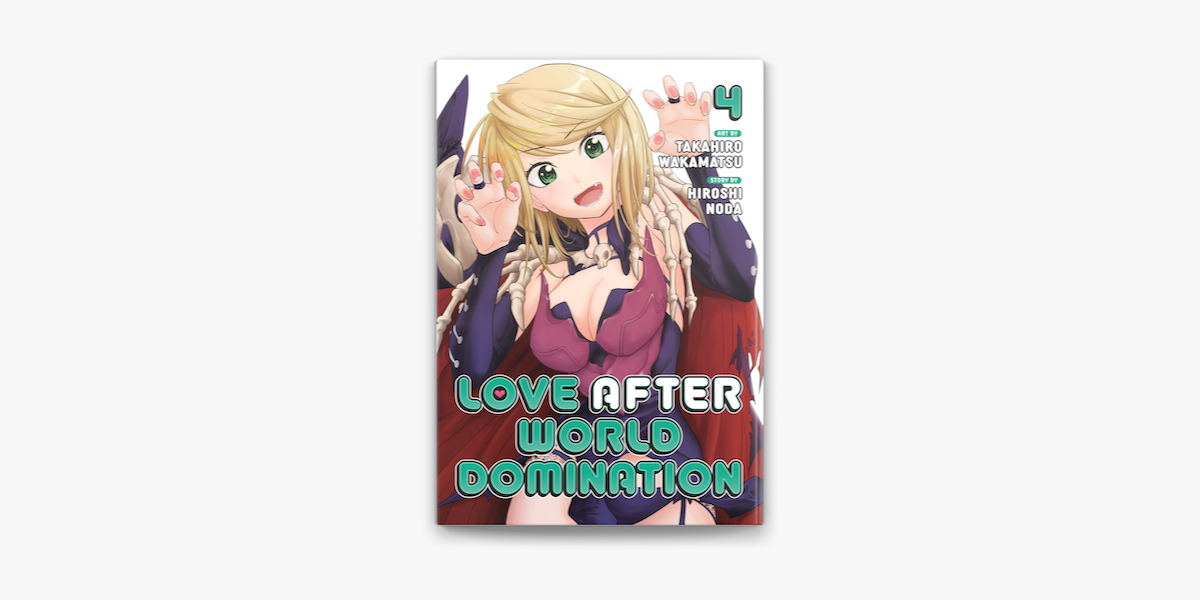 Love After World Domination Vol. 3 by Takahiro Wakamatsu