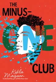 The Minus-One Club - Kekla Magoon