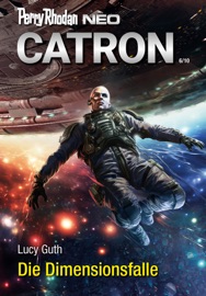 PERRY RHODAN NEO 325: Die Dimensionsfalle - Lucy Guth