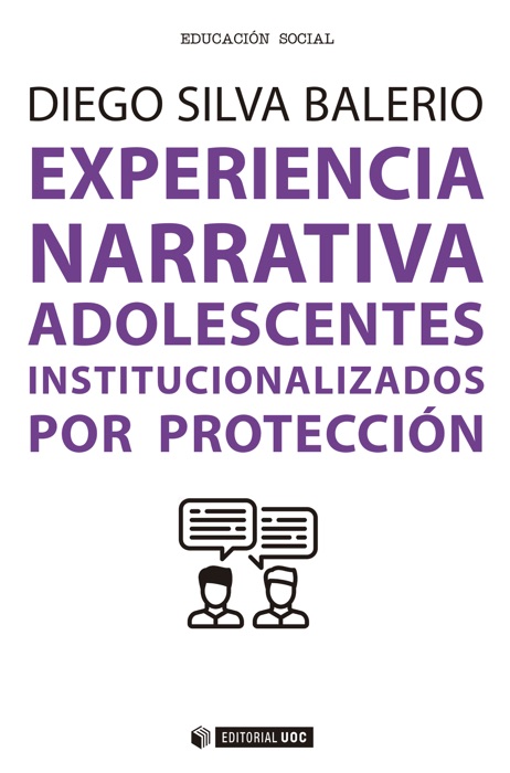 Experiencia Narrativa. Adolescentes institucionalizados por protecci贸n
