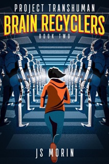 Brain Recyclers by J.S. Morin