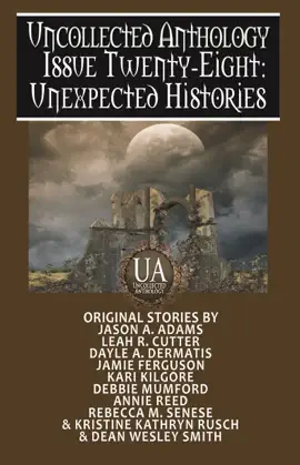 Read: Unexpected Histories: Book A Collected Uncollected Anthology