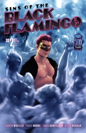 Sins Of The Black Flamingo #2 (Of 5) - Andrew Wheeler, Travis Moore & Tamra Bonvillain