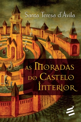Capa do livro As Moradas do Castelo Interior de Teresa de Ávila