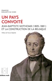 Un pays convoité - François Roelants du Vivier