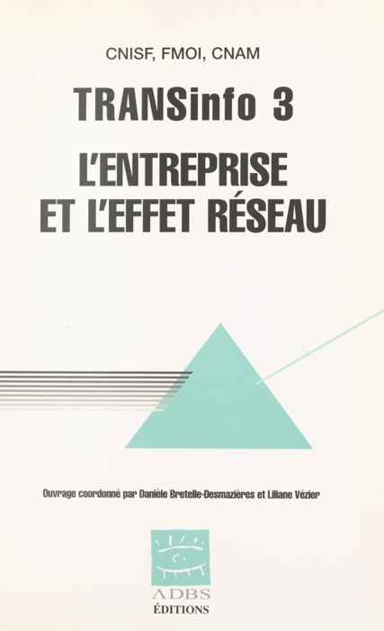 TRANSinfo 3 : l'entreprise et l'effet réseau