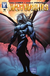 Wetworks (2006-2007) #6 - Mike Carey & Whilce Portacio